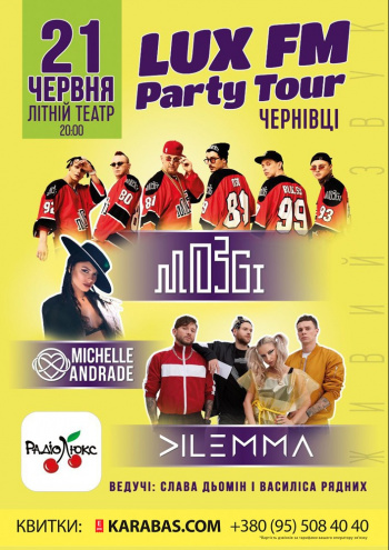 ÐонÑеÑÑ Lux FM / ÐÑÐºÑ Ð¤Ð Party Tour в ЧеÑнÑвÑÑÑ
