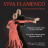 «Viva Flamenco»